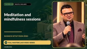 Meditation And Mindfulness Sessions Business Setup from Zero: Full Masterclass Video Series course cover