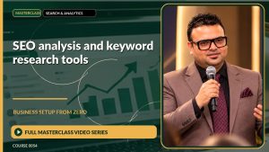 SEO Analysis And Keyword Research Tools Business Setup from Zero: Full Masterclass Video Series course cover