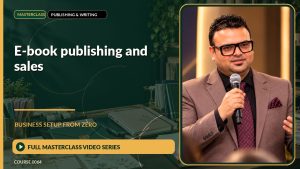 E-Book Publishing And Sales Business Setup from Zero: Full Masterclass Video Series course cover