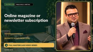Online Magazine Or Newsletter Subscription Business Setup from Zero: Full Masterclass Video Series course cover