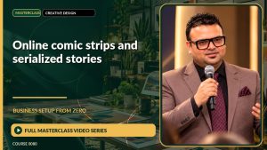 Online Comic Strips And Serialized Stories Business Setup from Zero: Full Masterclass Video Series course cover