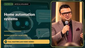 Home Automation Systems Business Setup from Zero: Full Masterclass Video Series course cover