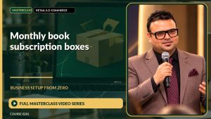 Monthly Book Subscription Boxes Business Setup from Zero: Full Masterclass Video Series course cover