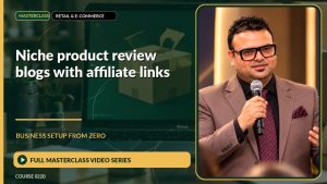 Niche Product Review Blogs With Affiliate Links Business Setup from Zero: Full Masterclass Video Series course cover