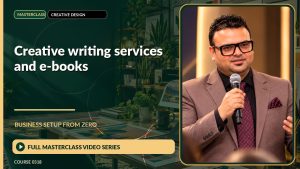 Creative Writing Services And E-Books Business Setup from Zero: Full Masterclass Video Series course cover
