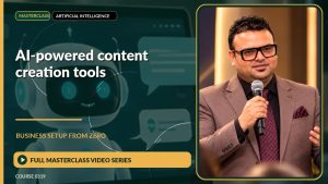 AI-Powered Content Creation Tools Business Setup from Zero: Full Masterclass Video Series course cover