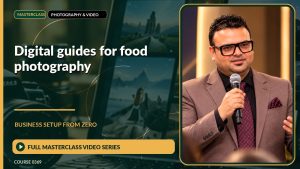 Digital Guides For Food Photography Business Setup from Zero: Full Masterclass Video Series course cover