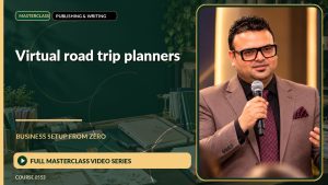 Virtual Road Trip Planners Business Setup from Zero: Full Masterclass Video Series course cover